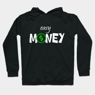 Easy Money Hoodie